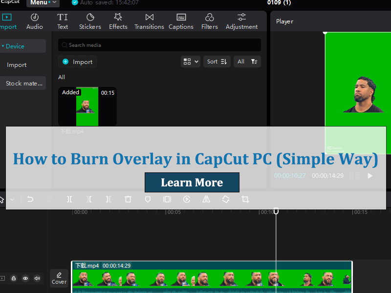 How to Burn Overlay in CapCut PC the Easy Way