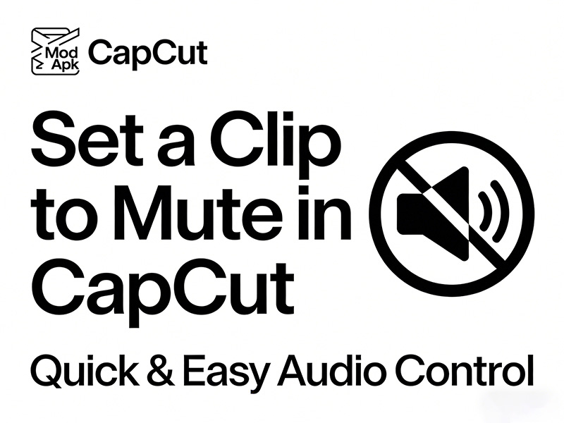 How to Set a Clip to Mute in CapCut