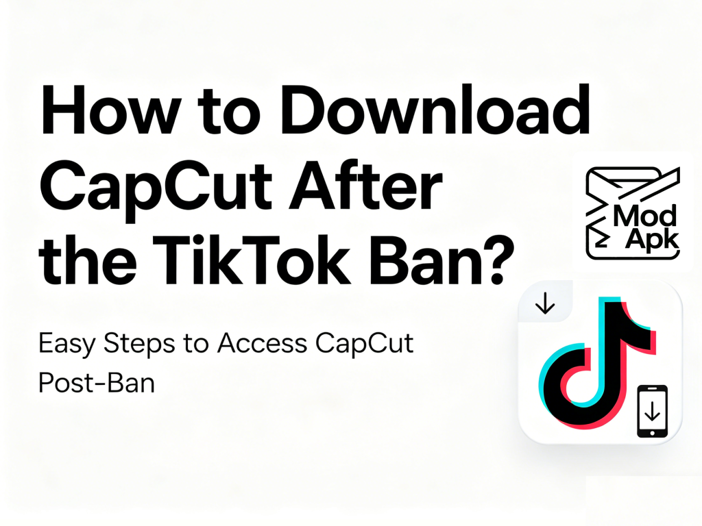 How to Download CapCut After the TikTok Ban