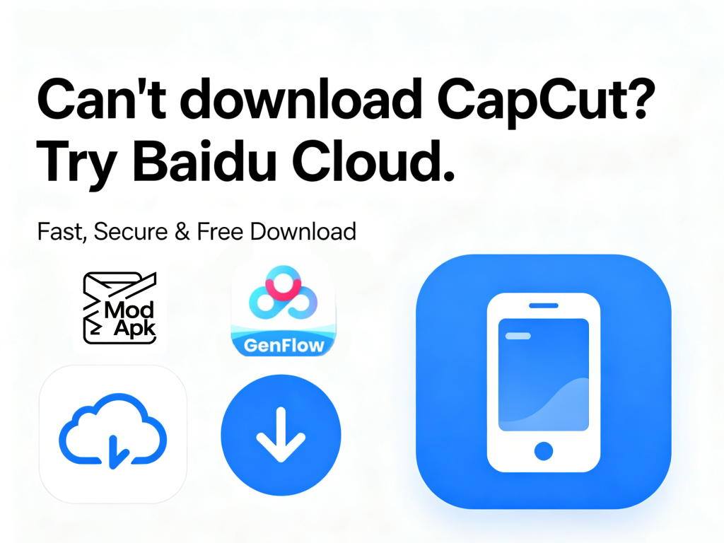 Can't download CapCut? Try Baidu Cloud.